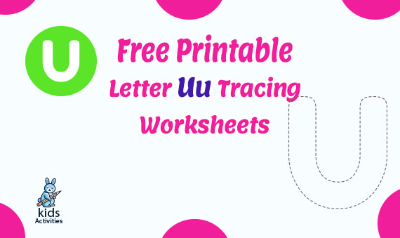 free printable letter u u tracing worksheets kids activities