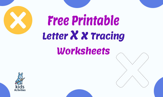 free printable letter x x tracing worksheets kids activities